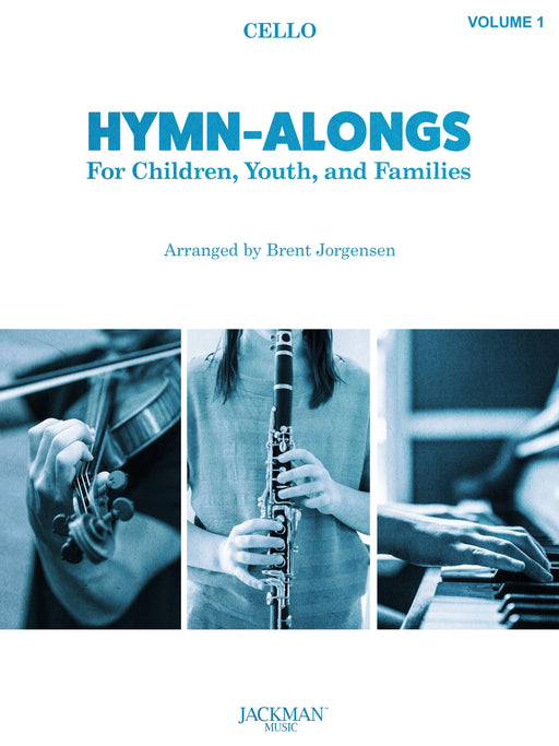 HYMN-ALONGS Vol. 1 - CELLO | Sheet Music | Jackman Music