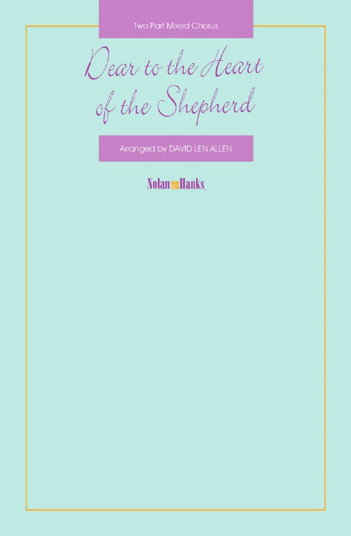 Dear to the Heart of the Shepherd – Two Part | Sheet Music | Jackman Music