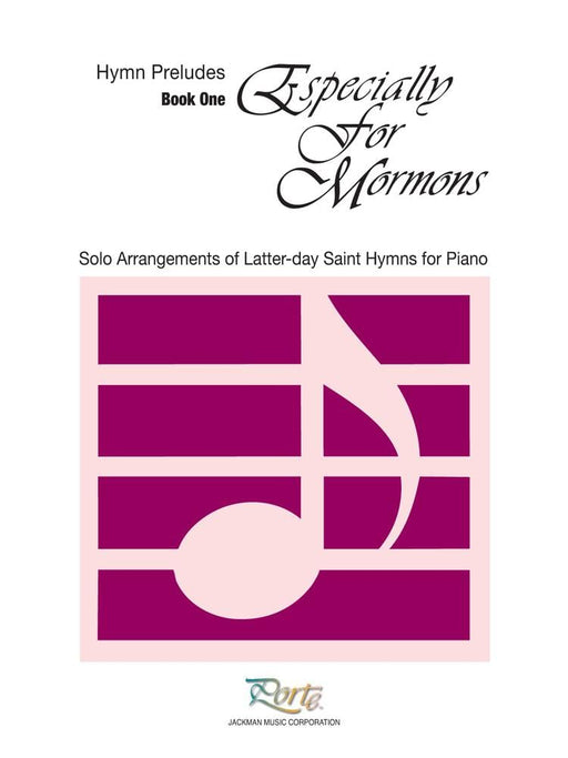 Especially for Mormons Book 1 - Piano Solos/Preludes | Sheet Music | Jackman Music