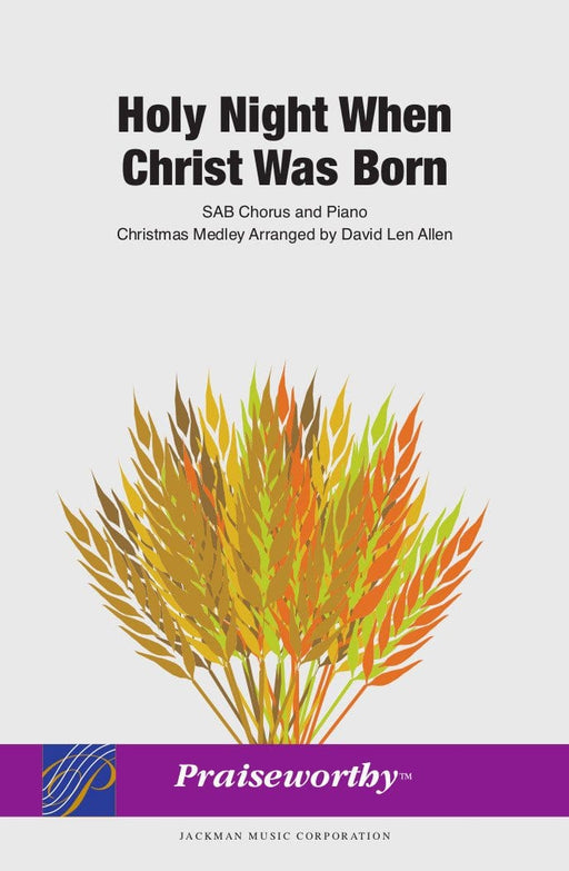 Holy Night When Christ Was Born - SAB | Sheet Music | Jackman Music
