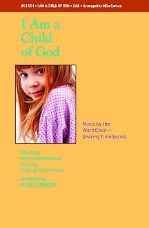 I Am a Child of God - SAB - Carson | Sheet Music | Jackman Music