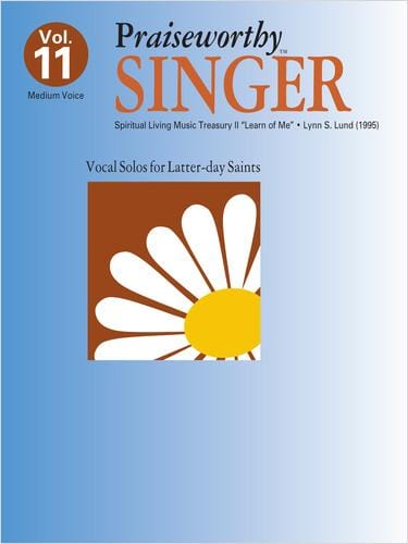 Praiseworthy Singer -  Vol. 11 (Learn of Me) | Sheet Music | Jackman Music