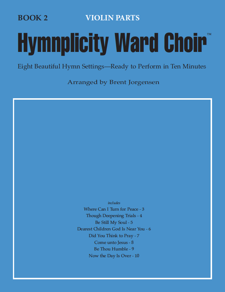 Hymnplicity Ward Choir - Book 2 Violin Parts — Jackman Music