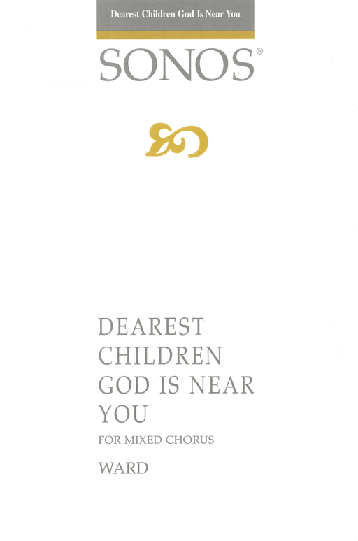 Dearest Children God Is Near You - SATTB