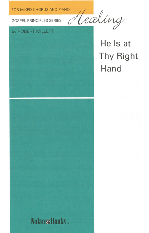 Healing: He is at Thy Right Hand - SATB | Sheet Music | Jackman Music