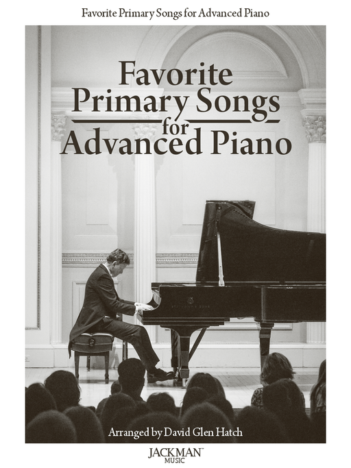 Favorite Primary Songs for Advanced Piano | Sheet Music | Jackman Music