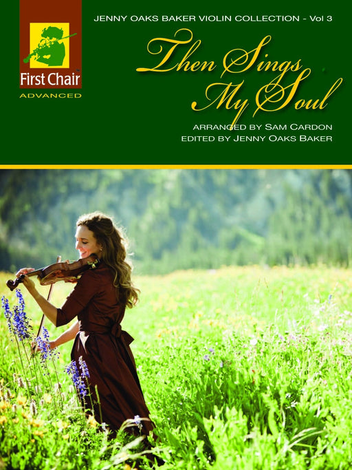 Jenny Oaks Baker Violin Collection - Vol. 3 - Then Sings My Soul | Sheet Music | Jackman Music