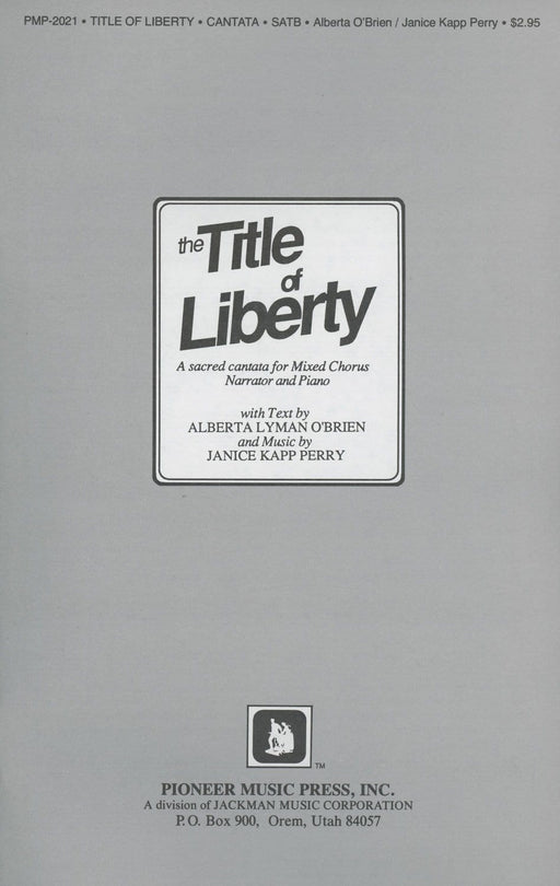 Title of Liberty - Cantata - SATB | Sheet Music | Jackman Music
