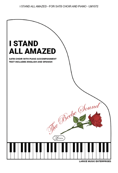 I Stand All Amazed - SATB