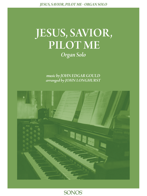 Jesus, Savior, Pilot Me - Organ - Longhurst COVER | Sheet Music | Jackman Music