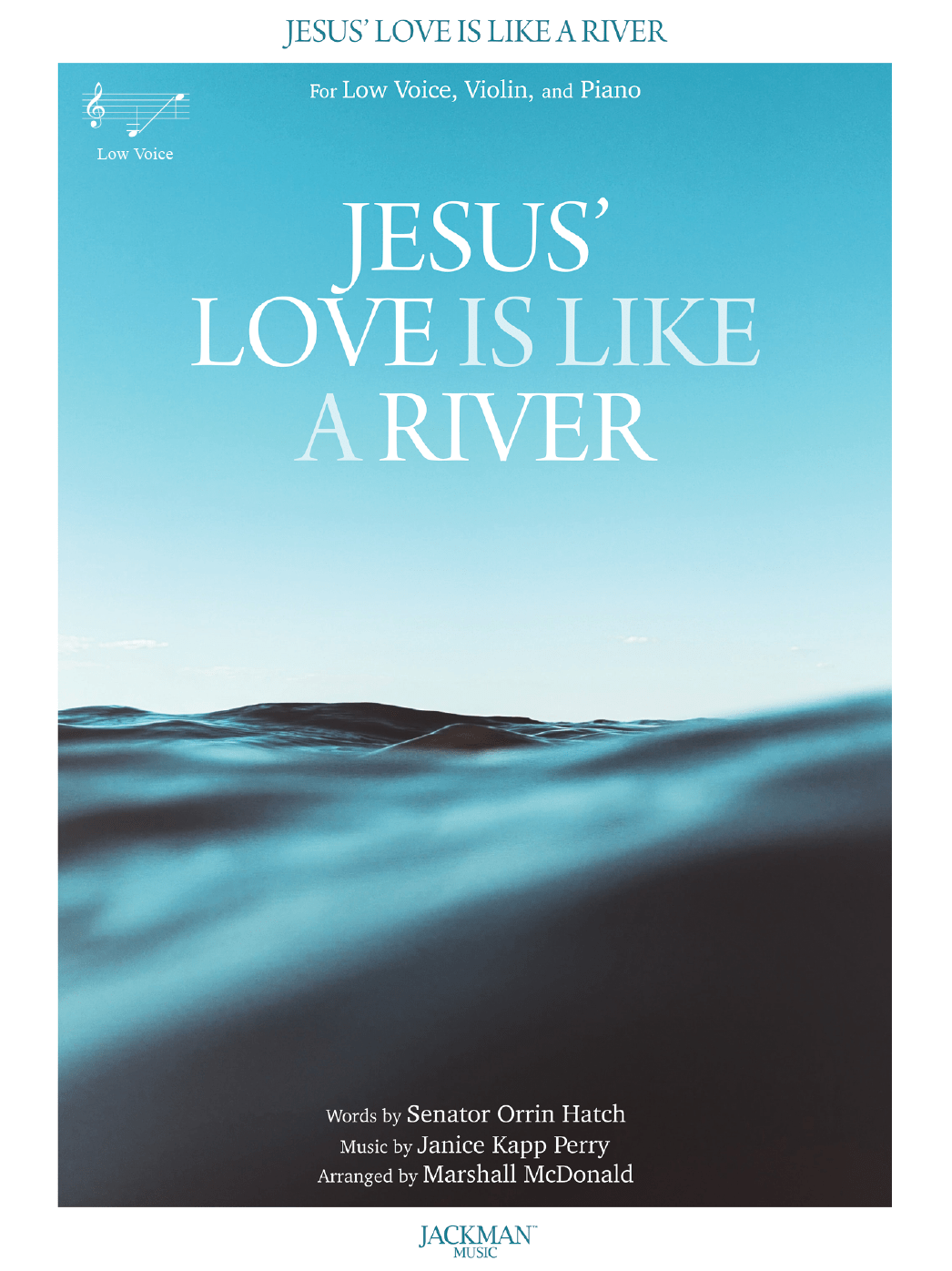 Jesus' Love Is Like a River - Low Voice, Violin, and Piano