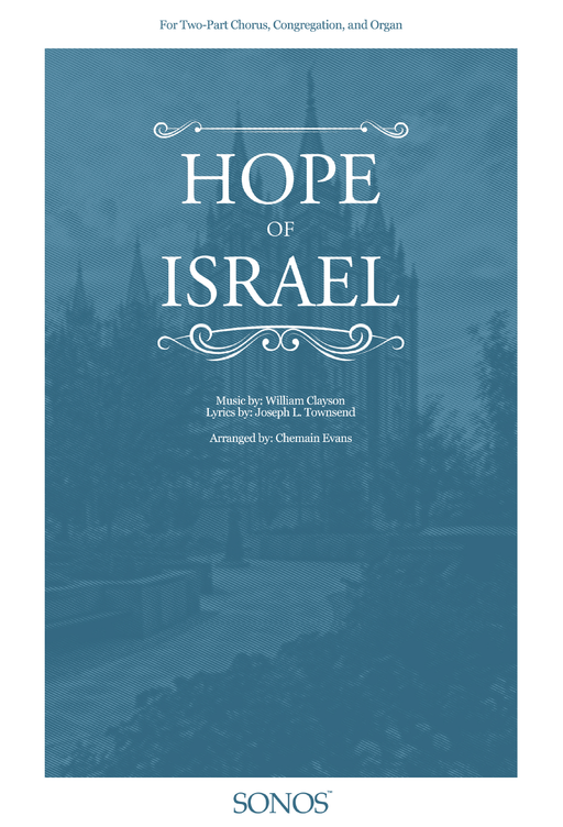 Hope of Israel - Two-Part Mixed Chorus and Congregation