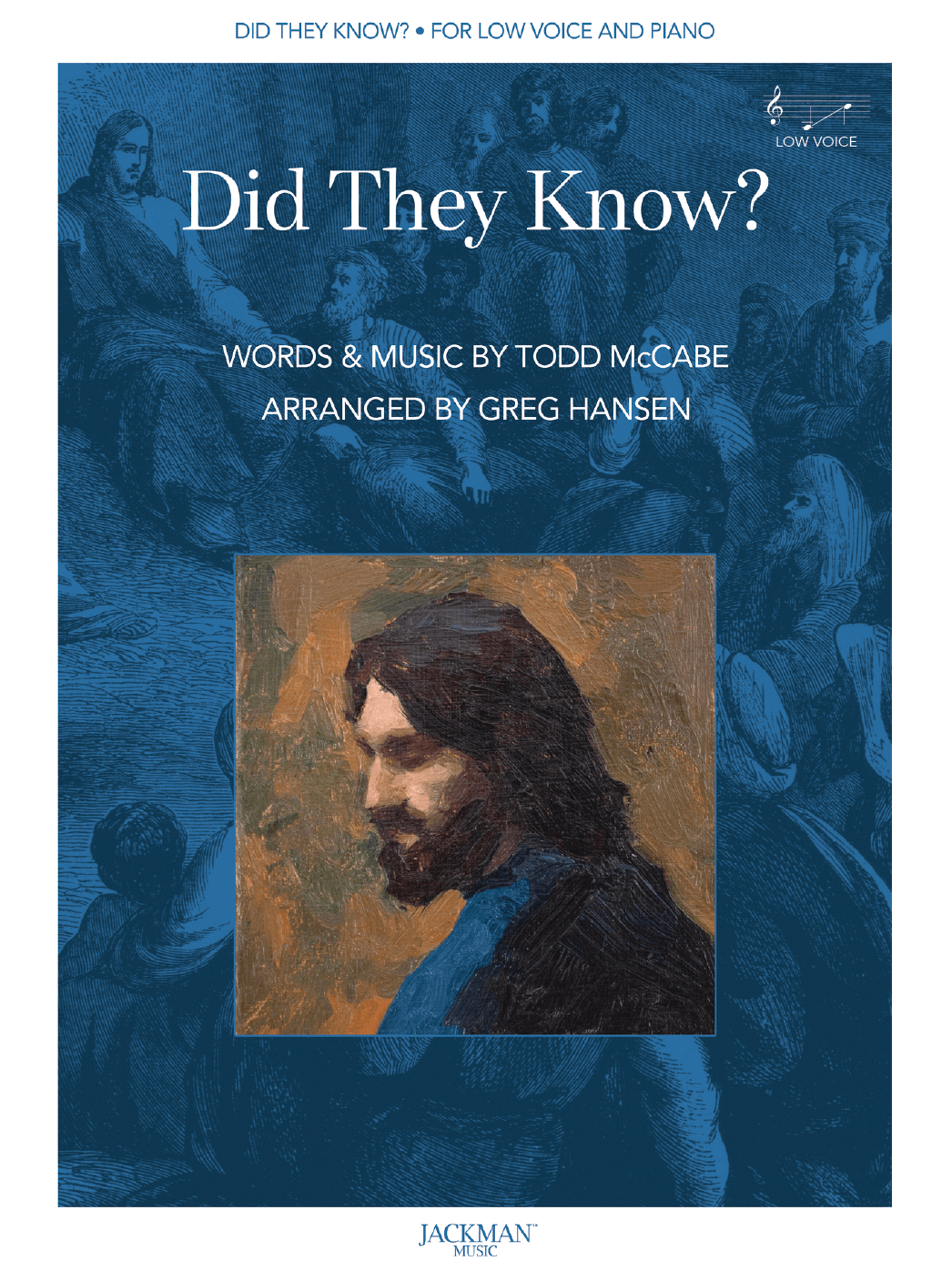 Did They Know? - Low Voice — Jackman Music
