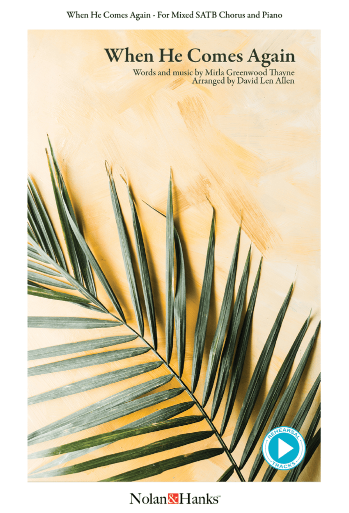 When He Comes Again SATB Allen