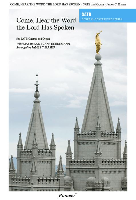 Come, Hear the Word the Lord Has Spoken - SATB and Organ