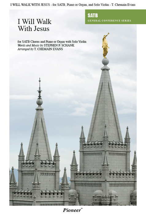 I Will Walk With Jesus - SATB, Violin, and Piano or Organ