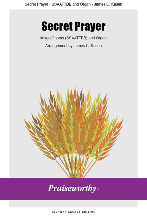 Secret Prayer - SSAATTB & Organ