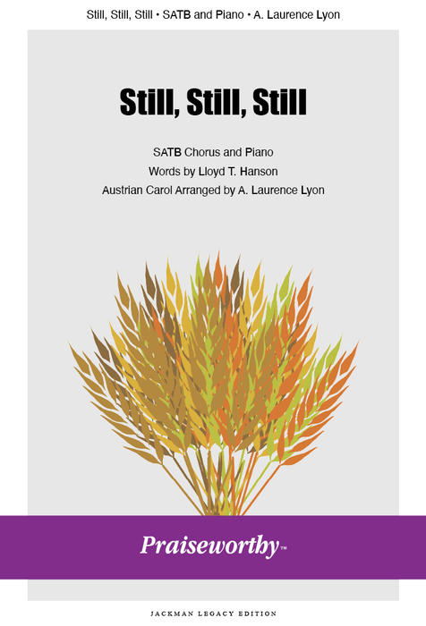 Still Still Still - SATB - Lyon