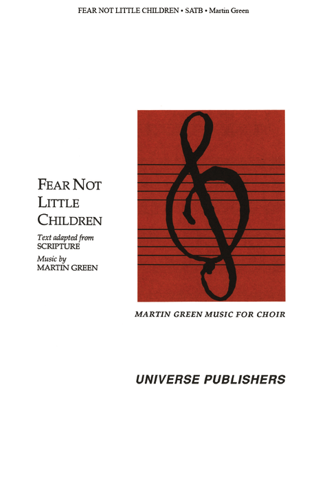 Fear Not Little Children - SATB