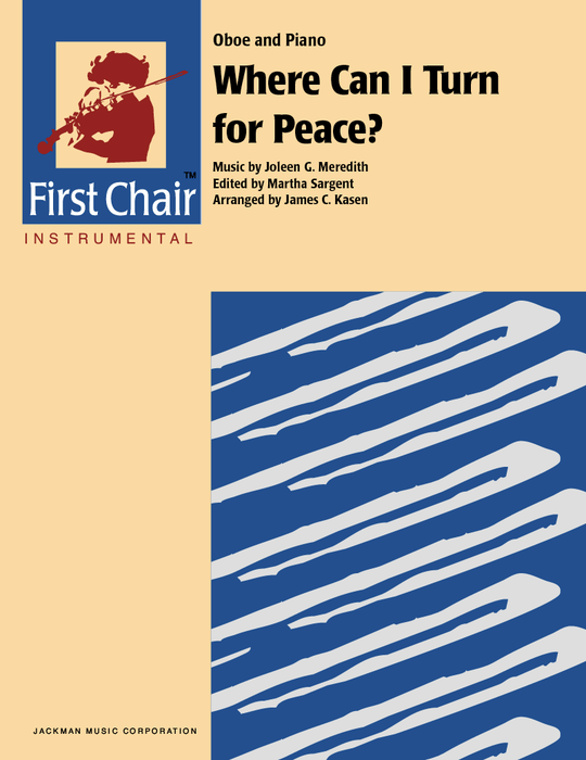 Where Can I Turn for Peace? - Oboe solo and piano