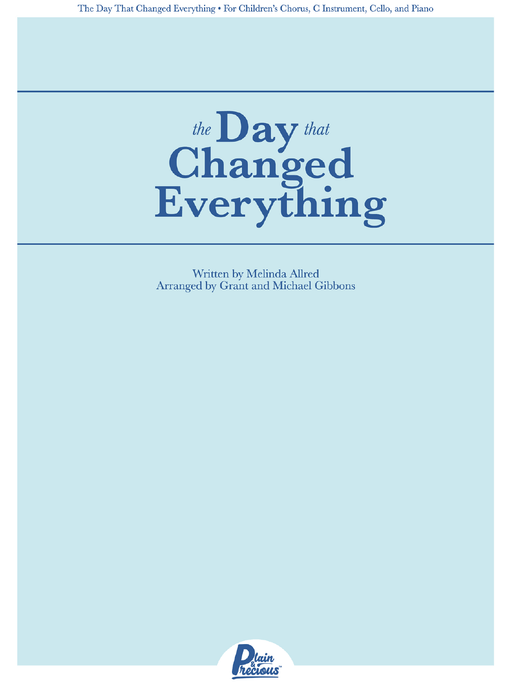 The Day That Changed Everything - Children's Chorus - Violin, Flute, Oboe, Cello, and Piano | Sheet Music | Jackman Music