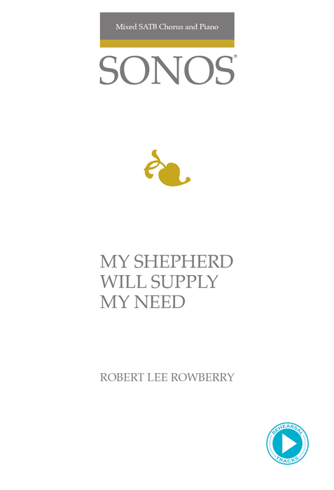 My Shepherd Will Supply My Need - SATB