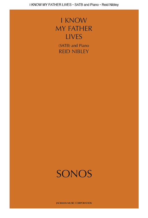 I Know My Father Lives - SATB