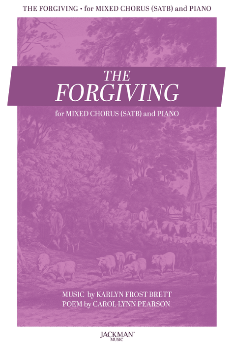 The Forgiving - SATB