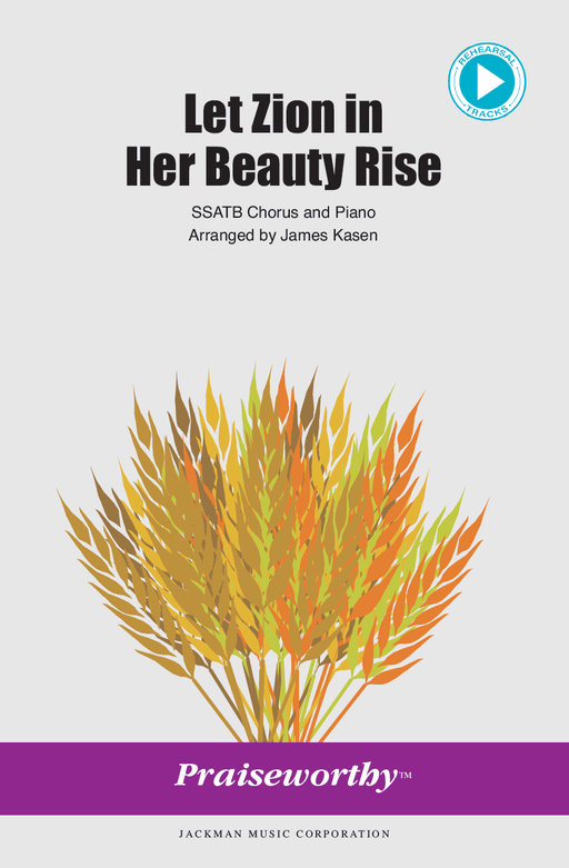 Let Zion in Her Beauty Rise - SSATB | Sheet Music | Jackman Music