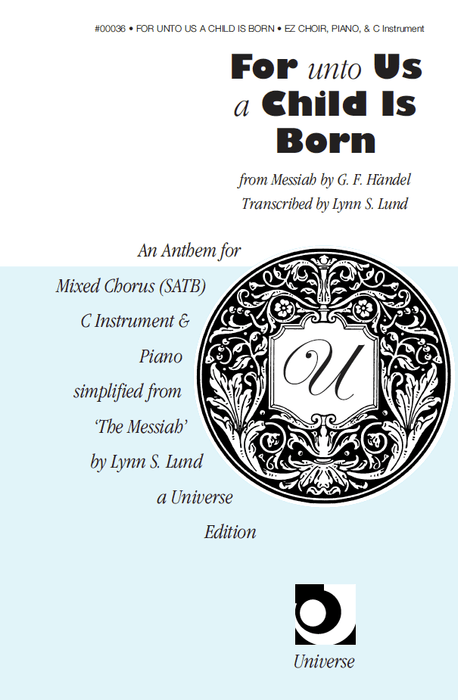 For unto Us a Child is Born - SATB