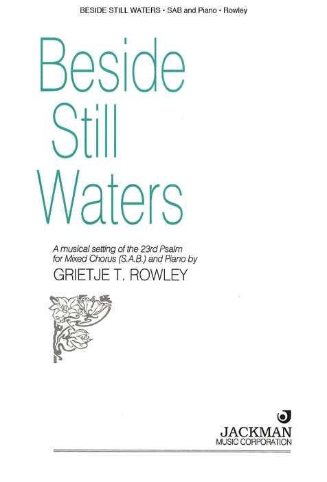 Beside Still Waters - SAB - Rowley