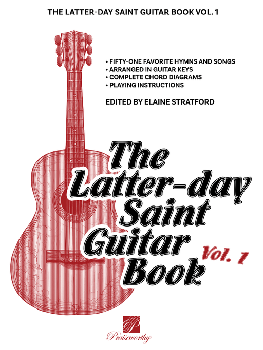 Latter-day Saint Guitar Songbook Vol. 1