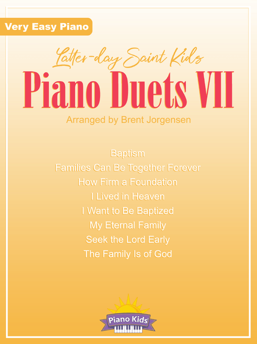 Latter-day Saint Kids Piano Duets VII