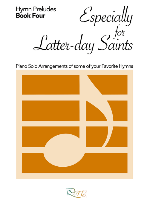 Especially for Latter-day Saints Book 4 - Piano Solos/Preludes