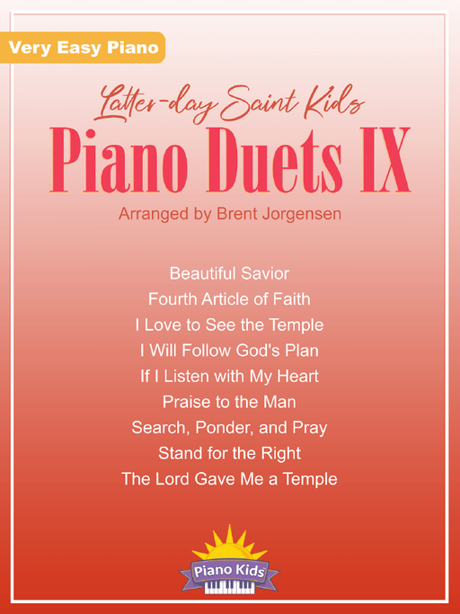 Latter-day Saint Kids Piano Duets IX