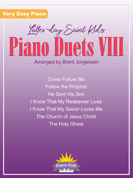 Latter-day Saint Kids Piano Duets VIII