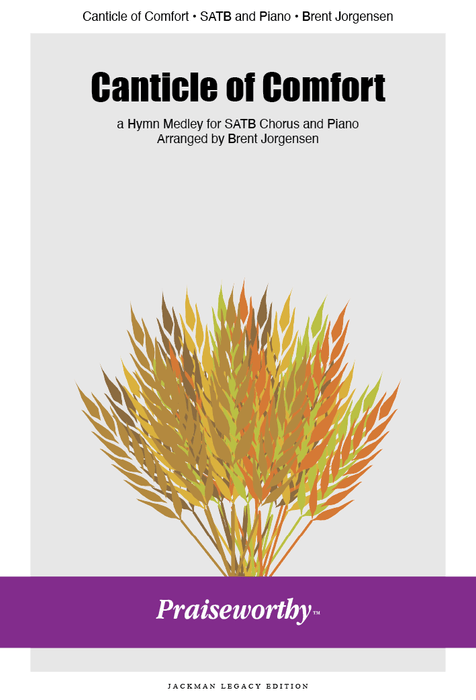 Canticle of Comfort - SATB