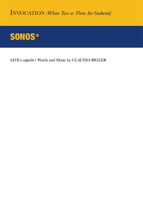 Invocation (Where Two or Three Are Gathered) - SATB a cappella