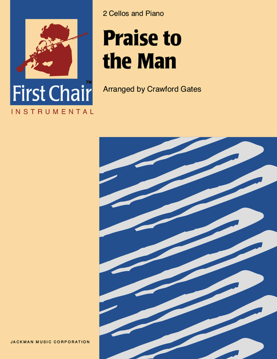 Praise to the Man - 2 Cellos