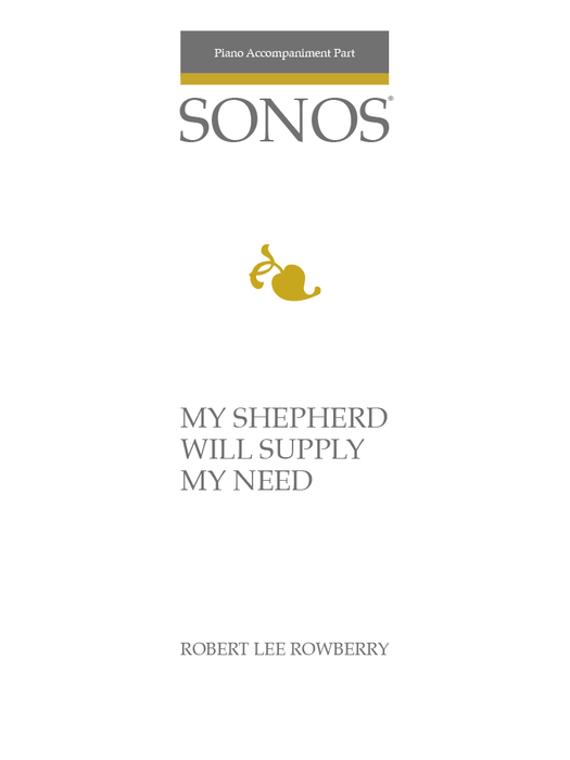 My Shepherd Will Supply My Need - SATB