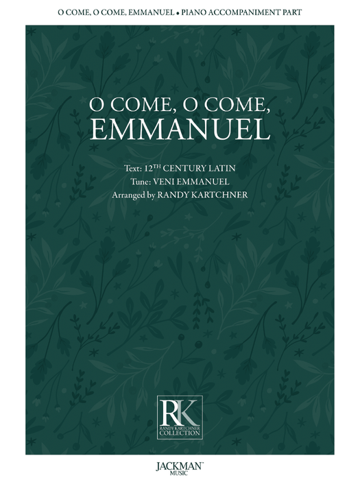 O Come, O Come, Emmanuel - SATB