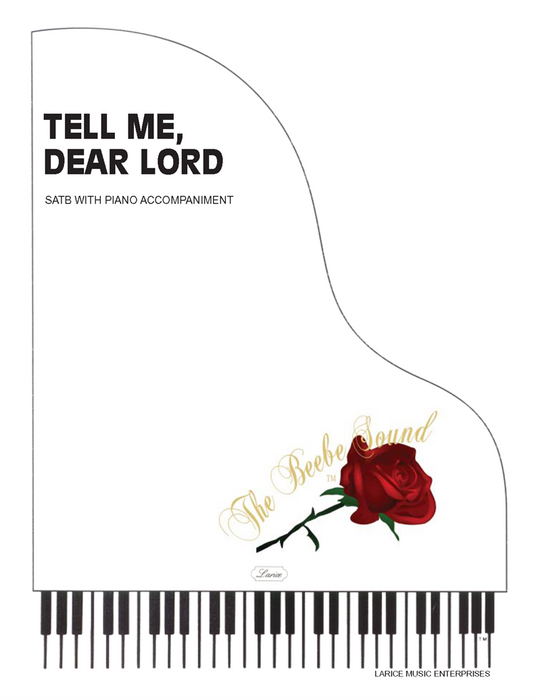 Tell Me Dear Lord - SATB