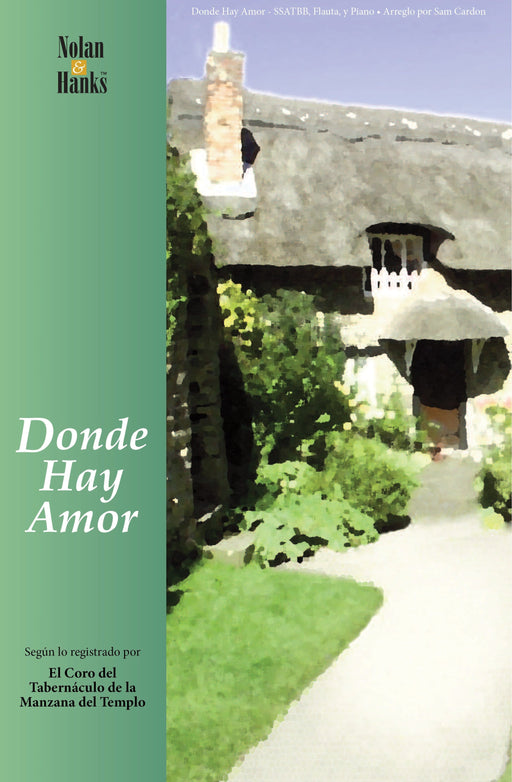Donde Hay Amor - Where Love Is Spanish - Sam Cardon | SSATBB Chorus | Jackman Music