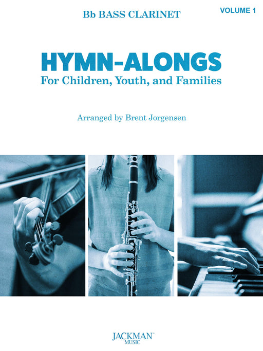 HYMN-ALONGS Vol. 1 Bb BASS CLARINET | Sheet Music | Jackman Music