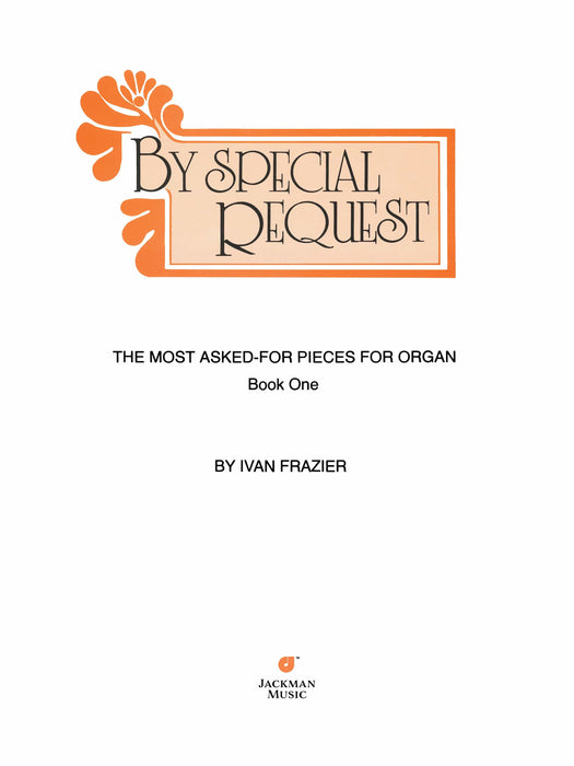 By Special Request - Organ Book (Digital Download) | Sheet Music | Jackman Music