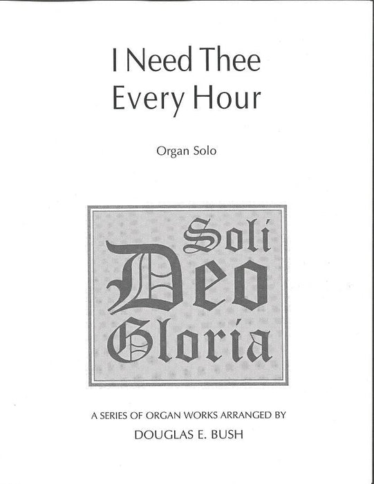 I Need Thee Every Hour - Soli Deo Gloria - Organ Solo | Sheet Music | Jackman Music