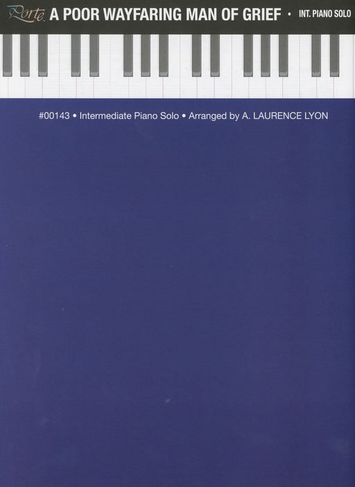 A Poor Wayfaring Man of Grief - Piano Solo | Sheet Music | Jackman Music
