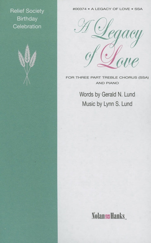 A Legacy of Love - SSA | Sheet Music | Jackman Music