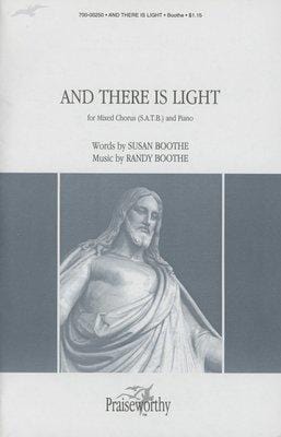 And There Is Light - SATB | Sheet Music | Jackman Music