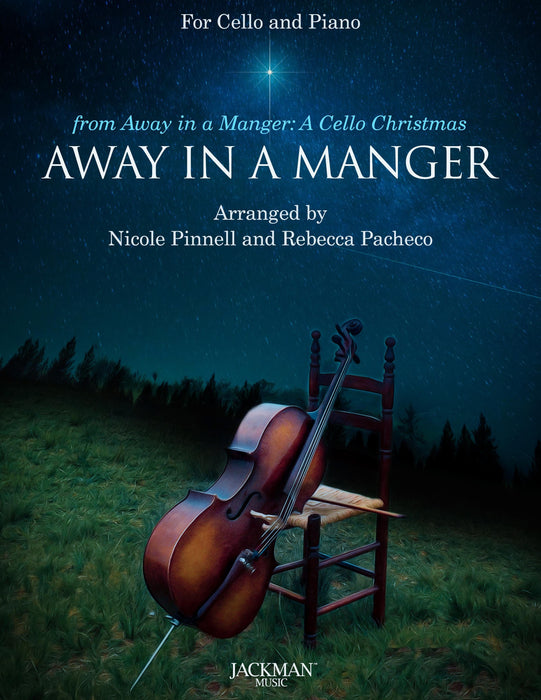 Away in a Manger - Cello and Piano | Sheet Music | Jackman Music